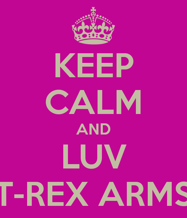 T.REX ARMS - When I'm not rocking the thigh strap with my